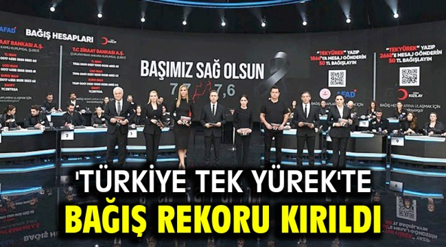 Türkiye Tek Yürek'te bağış rekoru kırıldı