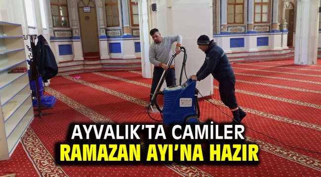 Ayvalık'ta camiler Ramazan Ayı'na hazır