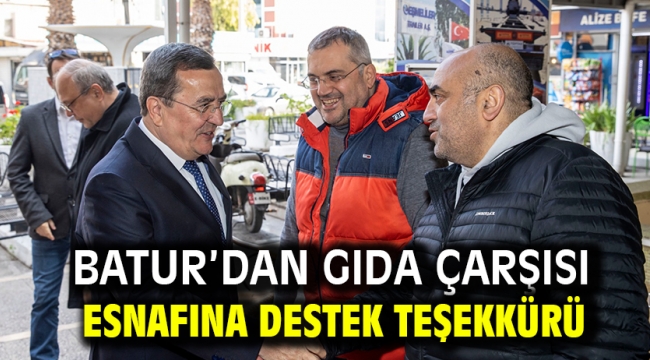  Batur'dan Gıda Çarşısı esnafına destek teşekkürü