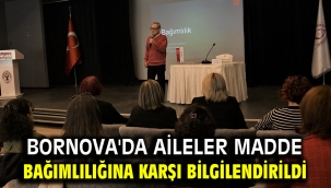 Bornova'da aileler madde bağımlılığına karşı bilgilendirildi