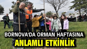 Bornova'da orman haftasına anlamlı etkinlik