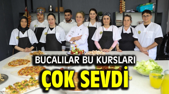 BUCALILAR BU KURSLARI ÇOK SEVDİ