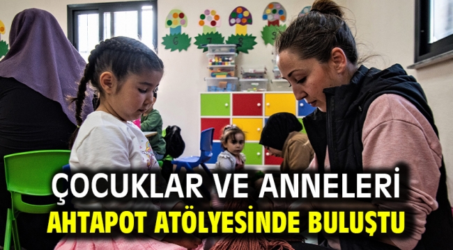 Çocuklar ve anneleri ahtapot atölyesinde buluştu