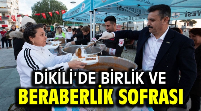 Dikili'de Birlik ve Beraberlik Sofrası