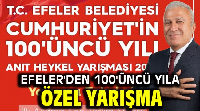 Efeler'den 100'üncü Yıla Özel Yarışma