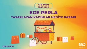 EGE PERLA'DAN DÜNYA KADINLAR GÜNÜ'NE ÖZEL ETKİNLİKLER