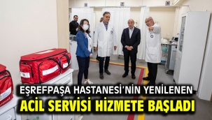 Eşrefpaşa Hastanesi'nin yenilenen acil servisi hizmete başladı