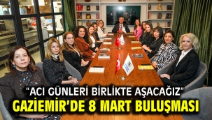 Gaziemir'de 8 Mart buluşması