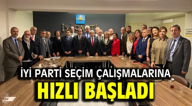 İYİ Parti Seçim Çalışmalarına Hızlı Başladı