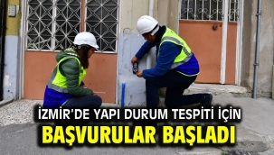İzmir'de yapı durum tespiti için başvurular başladı