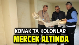 Konak'ta kolonlar mercek altında