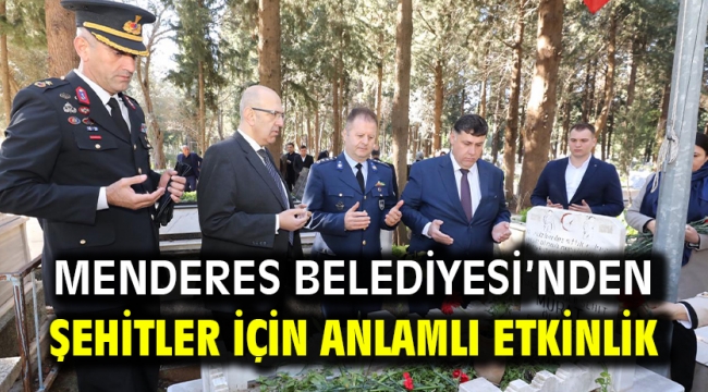 Menderes Belediyesi'nden şehitler için anlamlı etkinlik