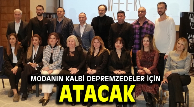 Modanın kalbi depremzedeler için atacak