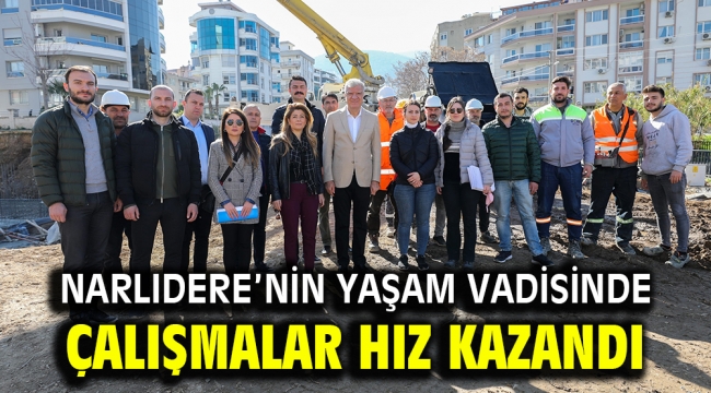 Narlıdere'nin Yaşam Vadisinde çalışmalar hız kazandı