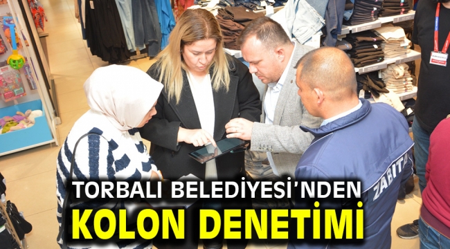 Torbalı Belediyesi'nden kolon denetimi