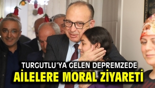Turgutlu'ya Gelen Depremzede Ailelere Moral Ziyareti