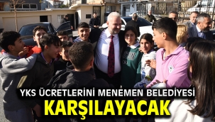 YKS ÜCRETLERİNİ MENEMEN BELEDİYESİ KARŞILAYACAK