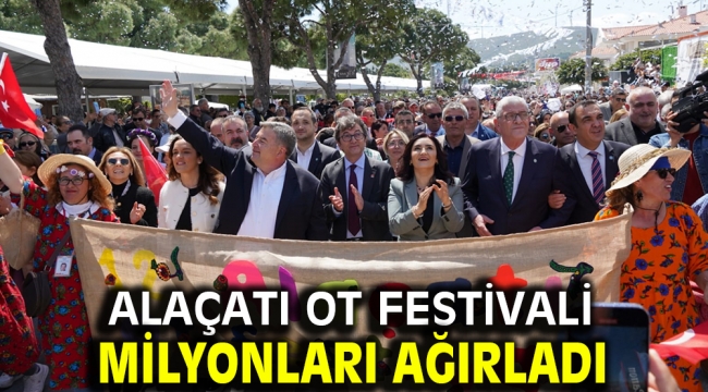 Alaçatı Ot Festivali milyonları ağırladı