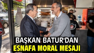 Başkan Batur'dan Esnafa Moral Mesajı