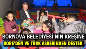 Bornova Belediyesi'nin kreşine Kore'den ve Türk askerinden destek