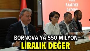 Bornova'ya 550 milyon liralık değer