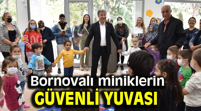 Bornovalı miniklerin güvenli yuvası