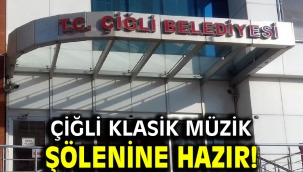Çiğli Klasik Müzik Şölenine Hazır!