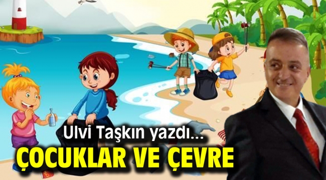 Çocuklar ve Çevre