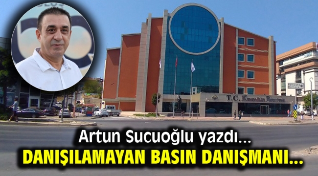 Danışılamayan Basın Danışmanı...