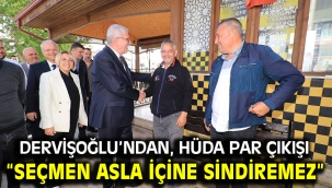 Dervişoğlu'ndan, Hüda Par çıkışı "SEÇMEN ASLA İÇİNE SİNDİREMEZ"