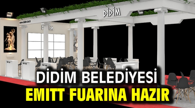 DİDİM BELEDİYESİ EMITT FUARINA HAZIR