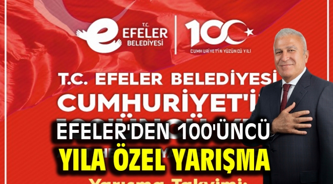 Efeler'den 100'üncü Yıla Özel Yarışma