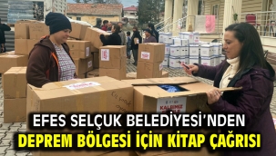 EFES SELÇUK BELEDİYESİ'NDEN DEPREM BÖLGESİ İÇİN KİTAP ÇAĞRISI