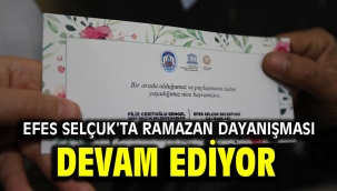 Efes Selçuk'ta Ramazan Dayanışması devam ediyor 