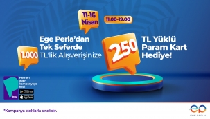 Ege Perla'dan harcadıkça kazandıran kampanya!