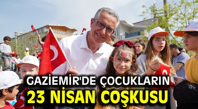 Gaziemir'de 23 Nisan coşkusu