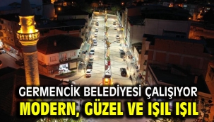 Germencik Belediyesi çalışıyor Modern, güzel ve ışıl ışıl