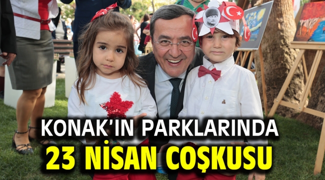 Konak'ın parklarında 23 Nisan coşkusu