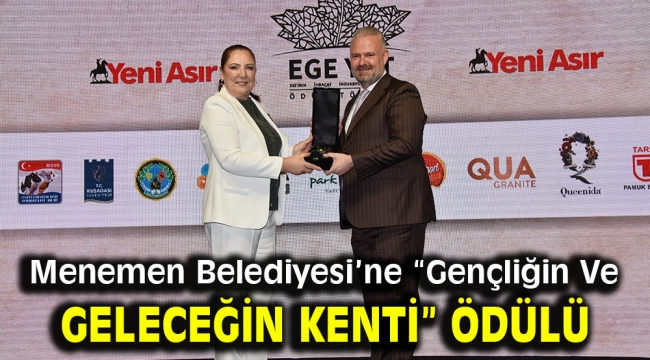 Menemen Belediyesi'ne "Gençliğin Ve Geleceğin Kenti" ödülü