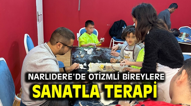 NARLIDERE'DE OTİZMLİ BİREYLERE SANATLA TERAPİ