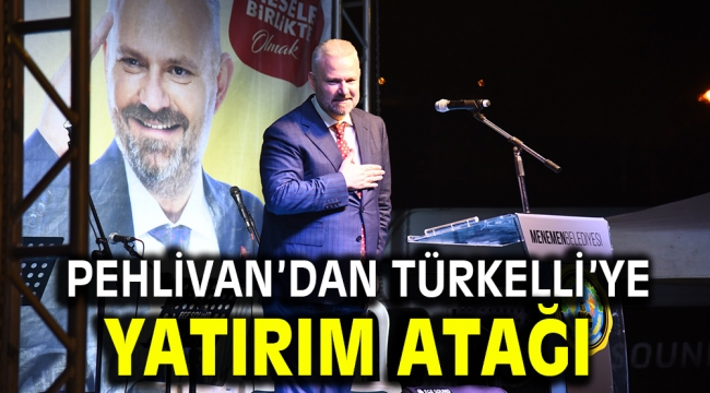 PEHLİVAN'DAN TÜRKELLİ'YE YATIRIM ATAĞI