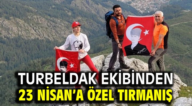 TURBELDAK Ekibinden 23 Nisan'a Özel Tırmanış