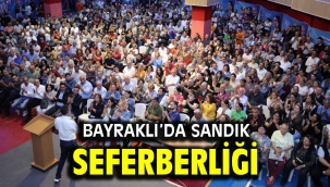 Bayraklı'da sandık seferberliği