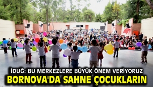 Bornova'da sahne çocukların