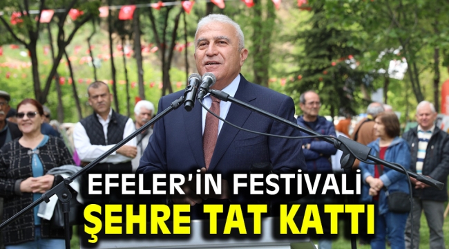 Efeler'in Festivali şehre tat kattı