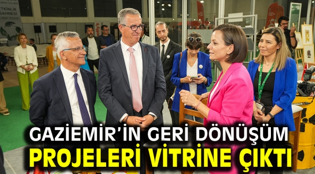 Gaziemir'in geri dönüşüm projeleri vitrine çıktı