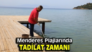 Menderes Plajlarında Tadilat Zamanı