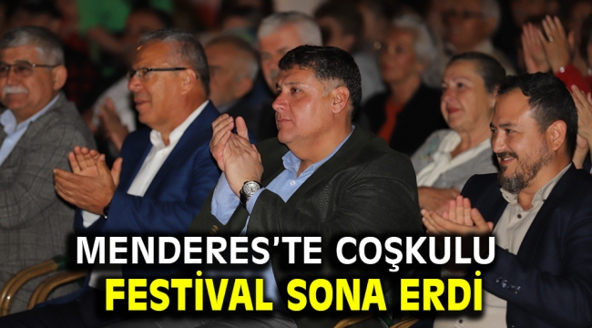 Menderes'te Coşkulu Festival Sona Erdi