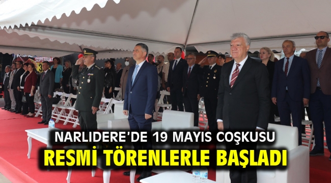 NARLIDERE'DE 19 MAYIS COŞKUSU RESMİ TÖRENLERLE BAŞLADI