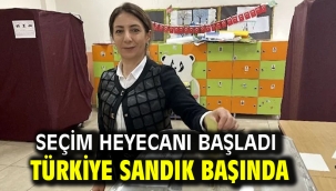 Seçim heyecanı başladı…. Türkiye sandık başında